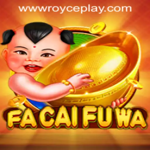 Exploring the Exciting World of FaCaiFuWa at RoycePlay Casino PH