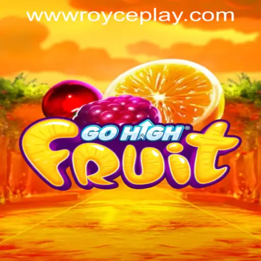 Explore the Thrills of GoHighFruit at RoycePlay Casino PH