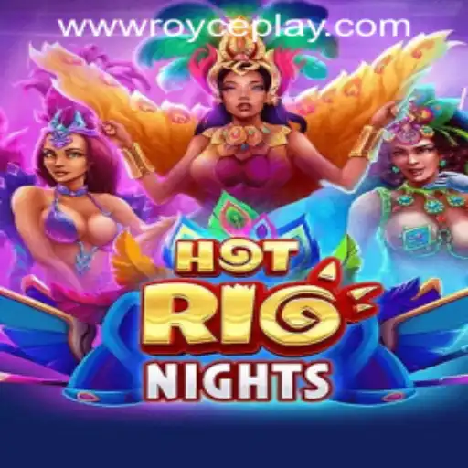 Experience the Thrill of HotRioNights at RoycePlay Casino PH