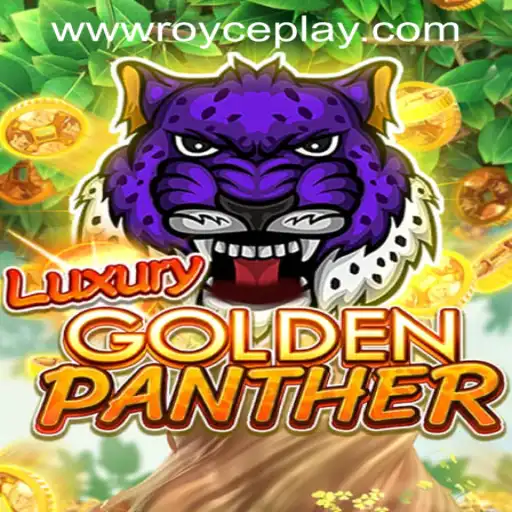 Exploring the Exciting World of LUXURYGOLDENPANTHER at RoycePlay Casino PH