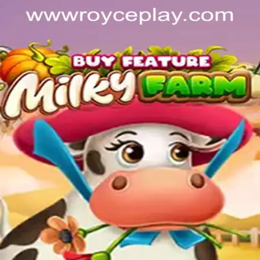 Unveiling the Thrills of MilkyFarmBuyFeature at RoycePlay Casino PH