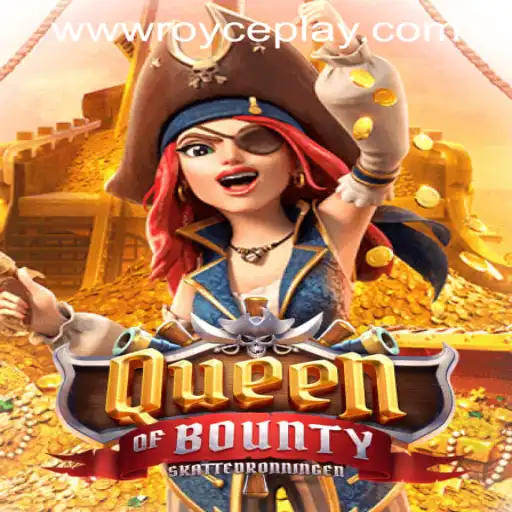 Exploring the Thrilling World of QueenofBounty at RoycePlay Casino PH