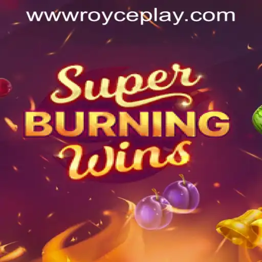 Exploring SuperBurningWins at RoycePlay Casino PH