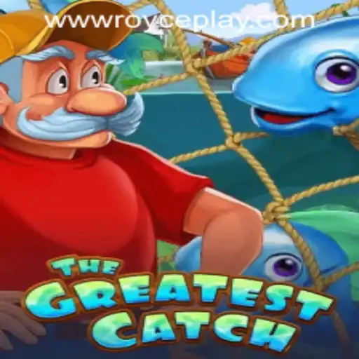 Dive into the Excitement of TheGreatestCatch at RoycePlay Casino PH